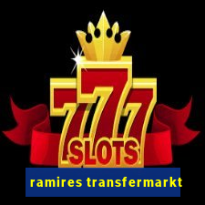 ramires transfermarkt