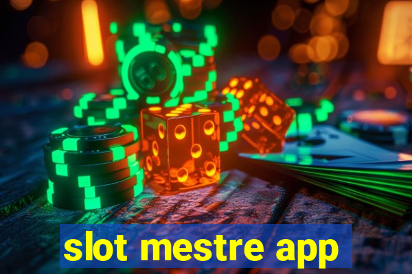 slot mestre app