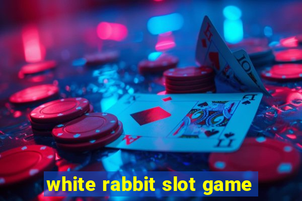 white rabbit slot game