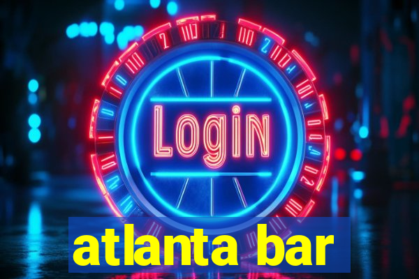 atlanta bar