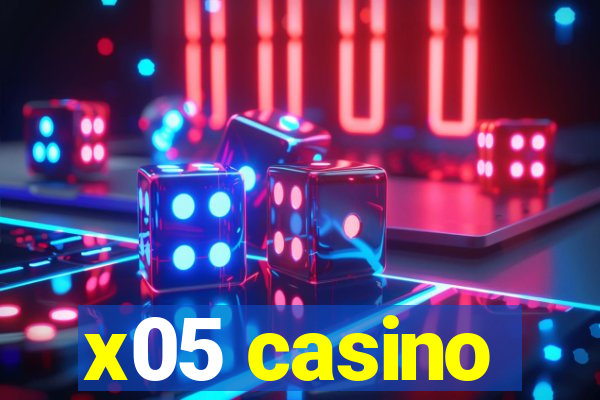 x05 casino