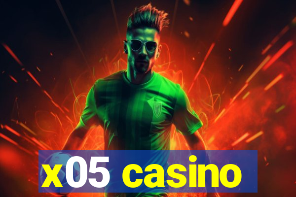 x05 casino