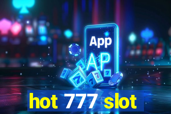 hot 777 slot