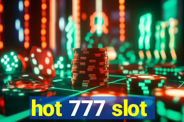 hot 777 slot