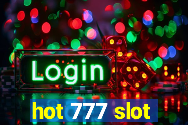 hot 777 slot