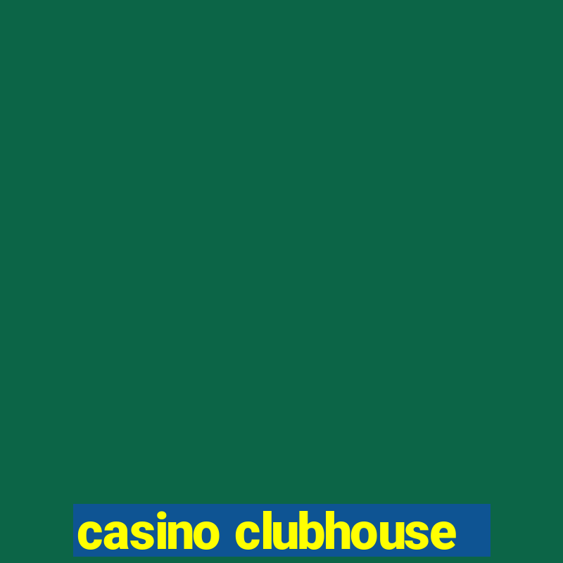 casino clubhouse