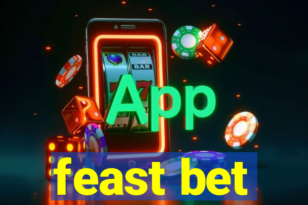 feast bet