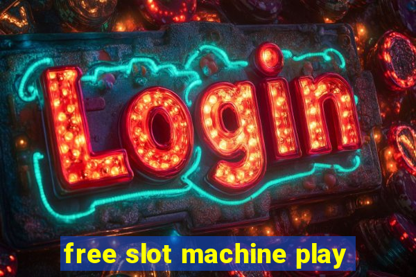 free slot machine play