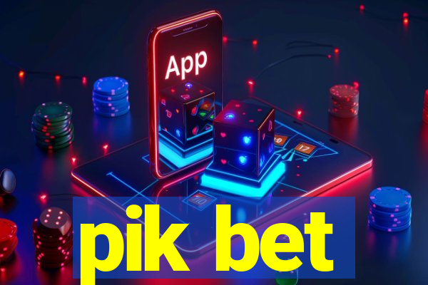 pik bet