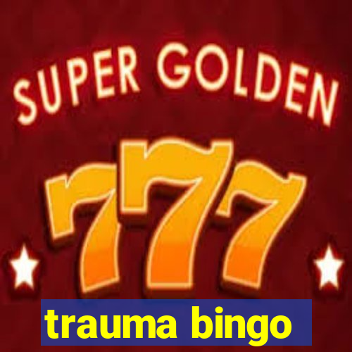 trauma bingo