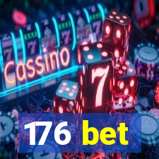 176 bet