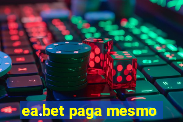 ea.bet paga mesmo