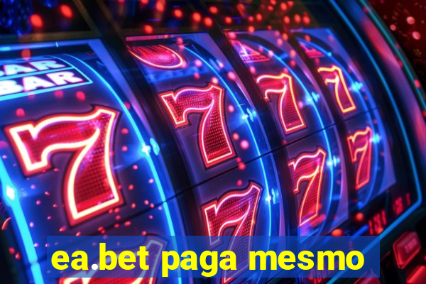 ea.bet paga mesmo