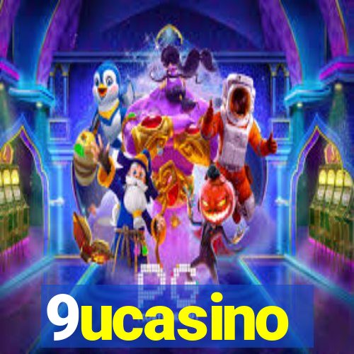 9ucasino