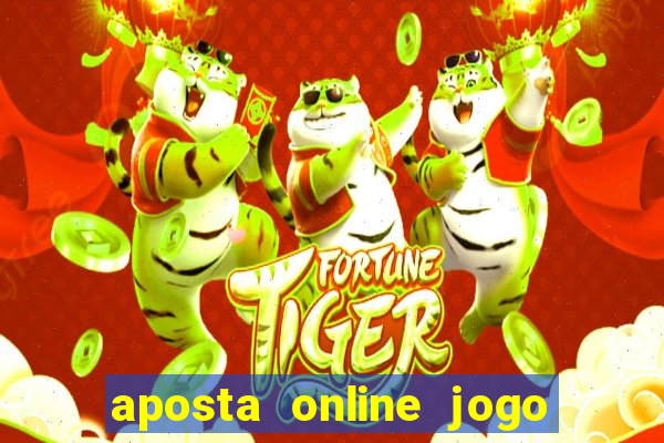 aposta online jogo de futebol