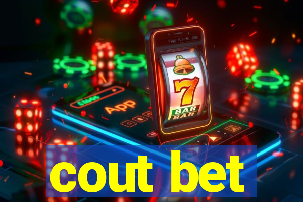 cout bet