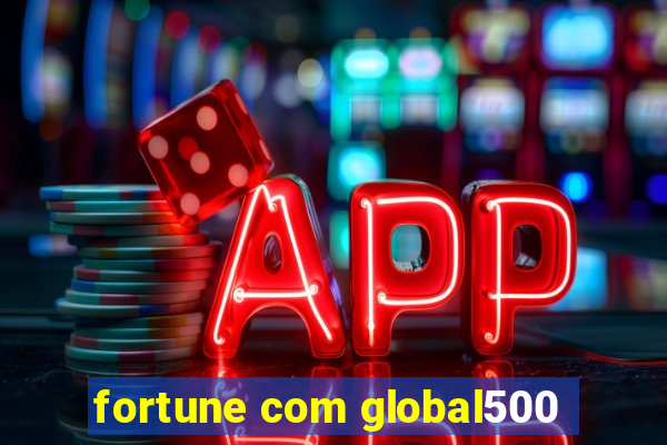 fortune com global500