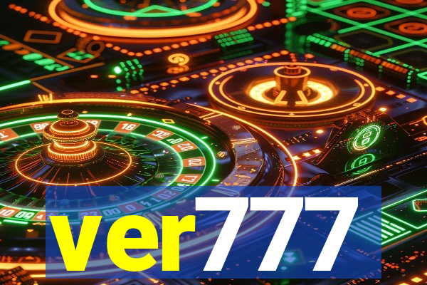 ver777