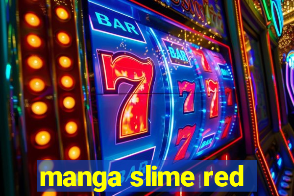 manga slime red