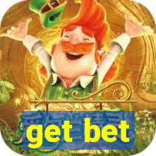 get bet