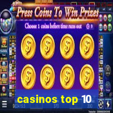 casinos top 10