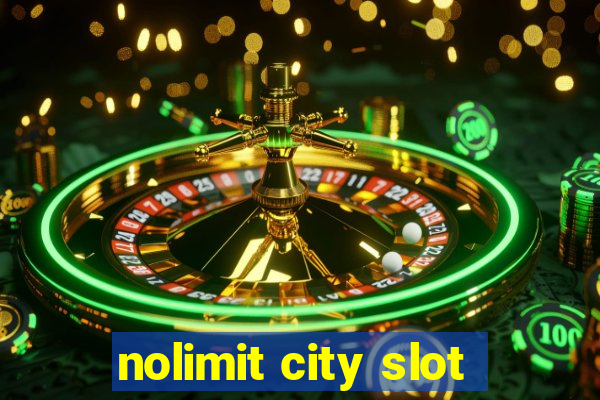 nolimit city slot