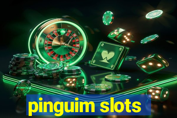 pinguim slots