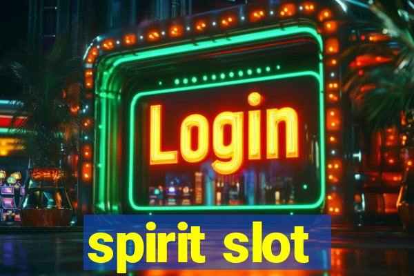 spirit slot