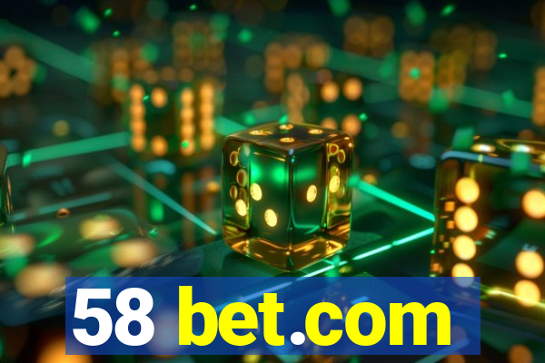 58 bet.com