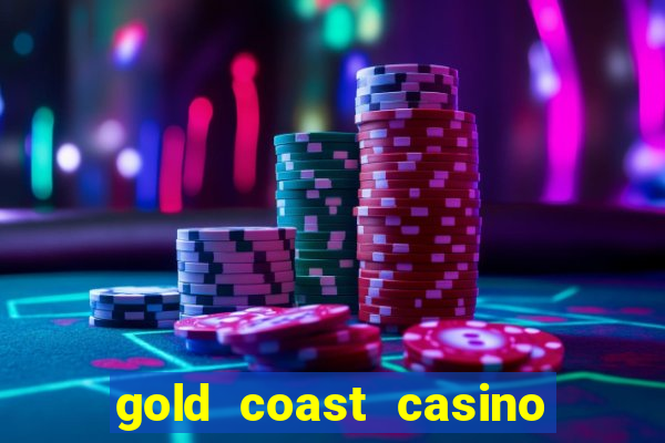 gold coast casino las vegas