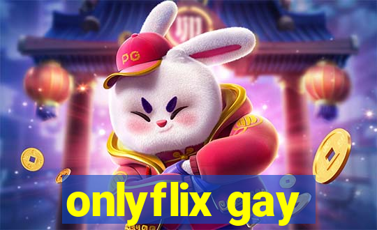 onlyflix gay