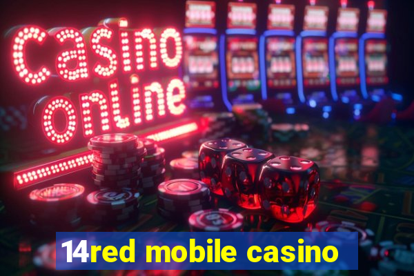 14red mobile casino