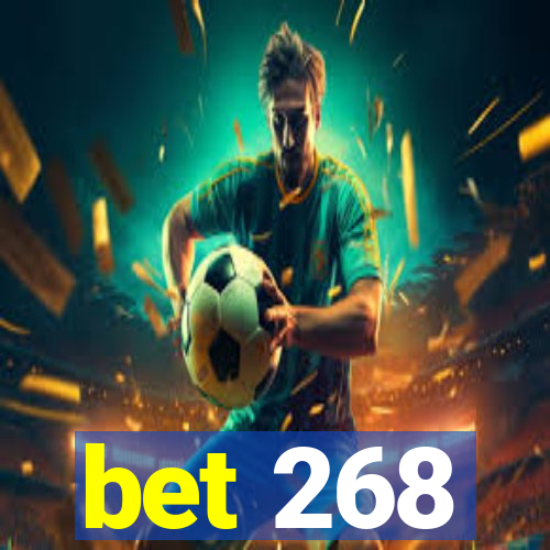 bet 268