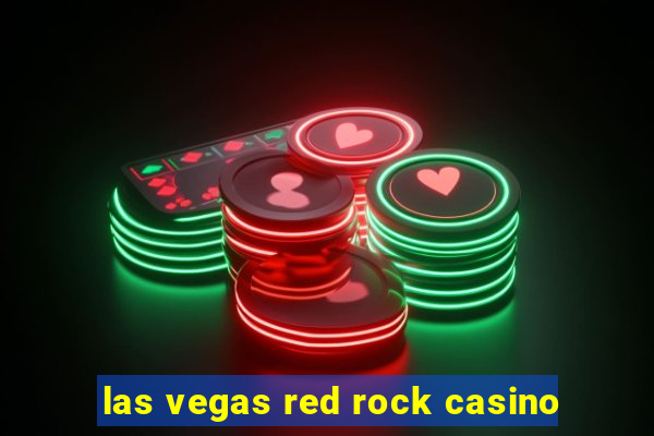 las vegas red rock casino