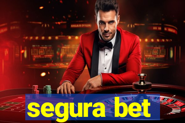 segura bet