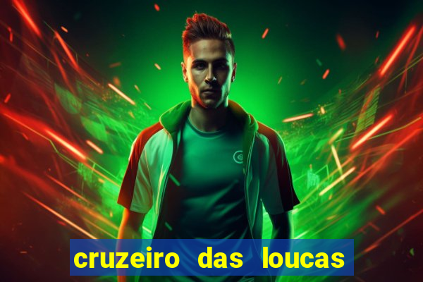 cruzeiro das loucas (2002) torrent