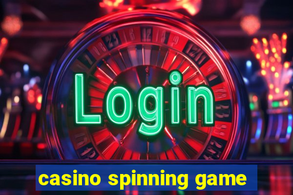 casino spinning game