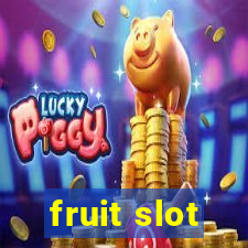 fruit slot