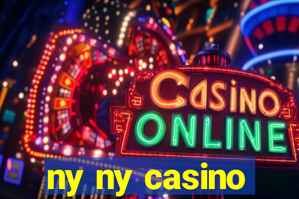 ny ny casino