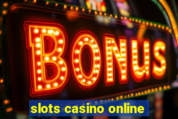 slots casino online