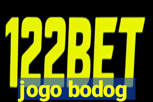 jogo bodog