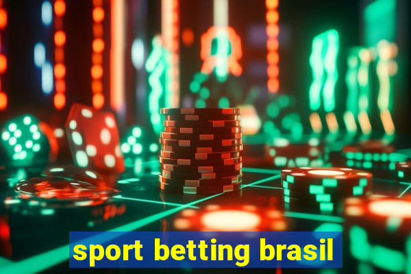 sport betting brasil