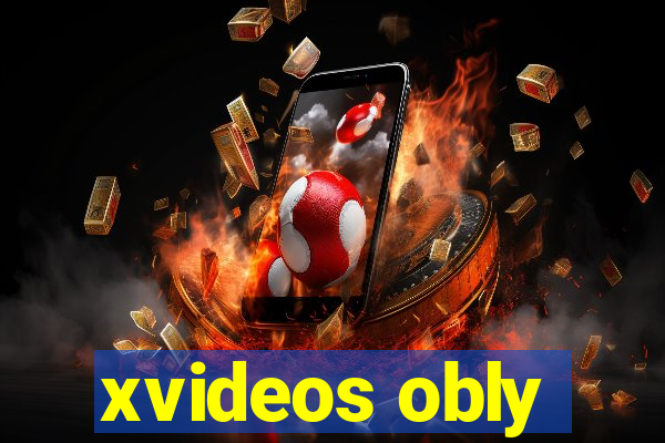 xvideos obly