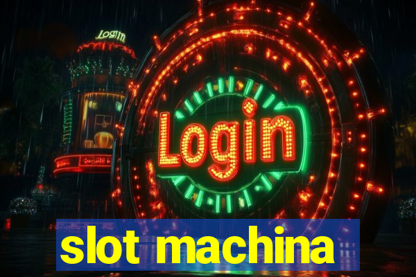 slot machina