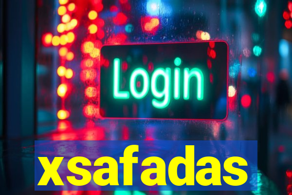 xsafadas