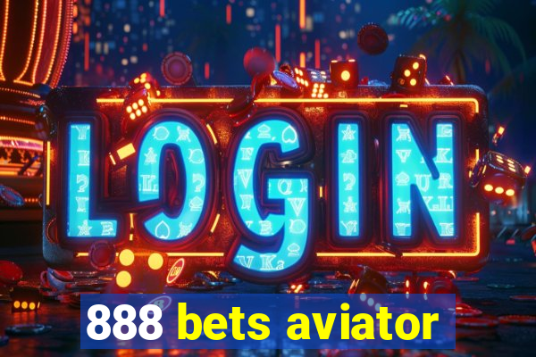 888 bets aviator