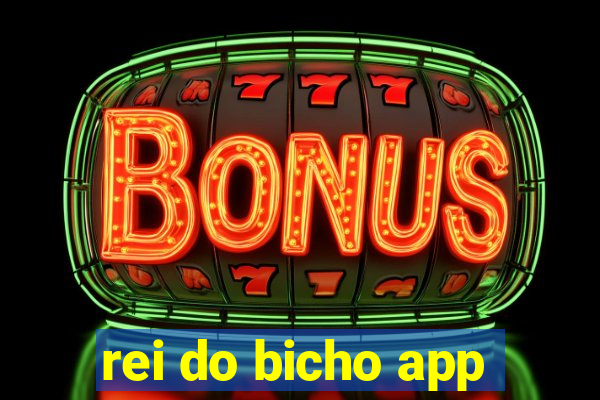 rei do bicho app