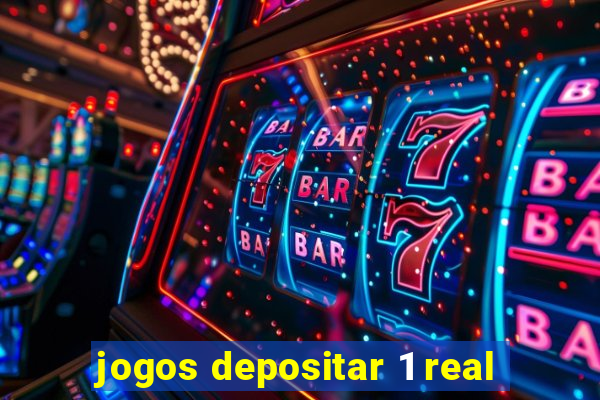 jogos depositar 1 real