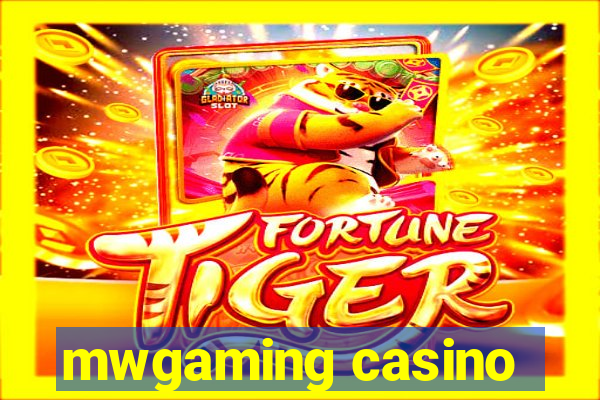 mwgaming casino