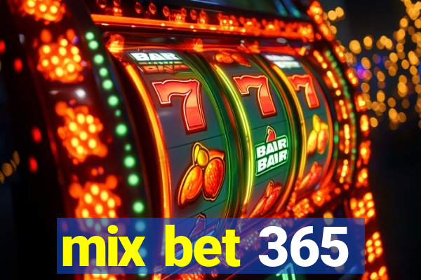 mix bet 365